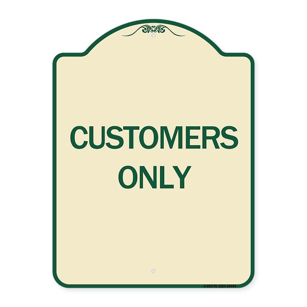 Designer Series Customers Only, Tan & Green Heavy-Gauge Aluminum Sign, 24" x 18", TG-1824-24494